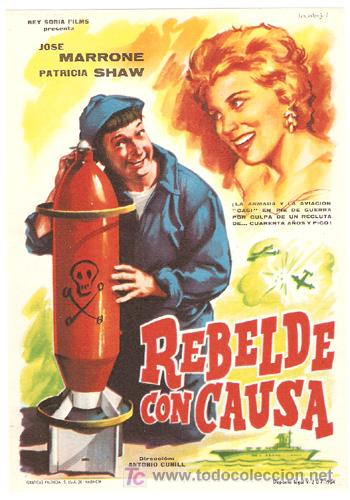 Cine: REBELDE CON CAUSA PROGRAMA SENCILLO REY SORIA JOSE MARRONE - Foto 1
