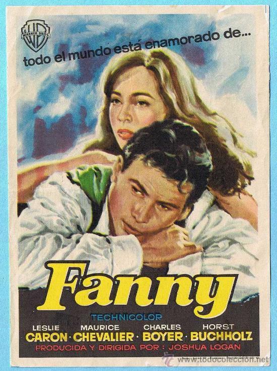 Cine: FANNY. CINE MODERNO,TARRAGONA. LESLIE CARON, MAURICE CHEVALIER, CHARLES BOYER. DR. JOSHUA LOGAN 1962