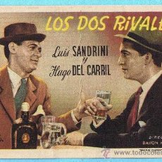 Cine: LOS DOS RIVALES. LUIS SANDRINI, HUGO DEL CARRIL.