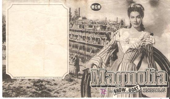 Cine: MAGNOLIA - AVA GARDNER, KATHRYN GRAYSON, HOWARD KEEL - DIRECTOR GEORGE SIDNEY - METRO MGM