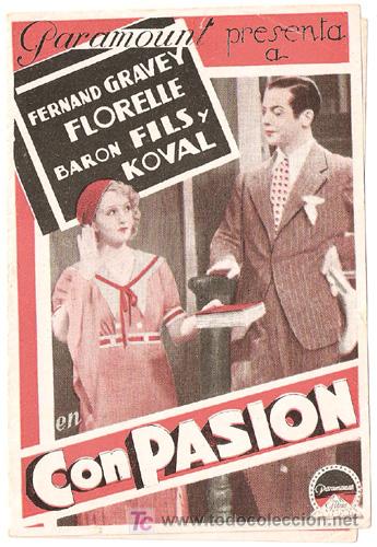 Cine: PTCC 405 CON PASION PROGRAMA DOBLE PARAMOUNT FERNAND GRAVEY FLORELLE - Foto 1