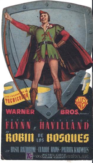  Flyers Publicitaires de films Anciens: ROBIN DE LOS BOSQUES (TROQUELADO) - ERROL FLYNN, OLIVIA DE HAVILLAND - WARNER BROS