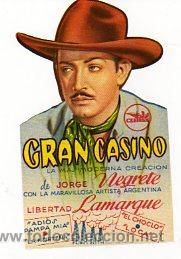 Flyers Publicitaires de Films Anciens: Programa de cine. Gran Casino. Jorge Negrete. Libertad Lamarques. Mediddas 13 x 8 cm.