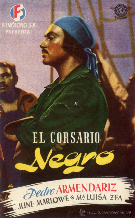 Cinema: EL CORSARIO NEGRO 1944 MEXICO ( FOLLETO DE MANO ORIGINAL)  (PEDRO ARMENDARIZ)