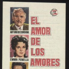 Cine: Q-02815- EL AMOR DE LOS AMORES (CINE AVENIDA - TORRELAVEGA) ARTURO DE CÓRDOVA - EMMA PENELLA