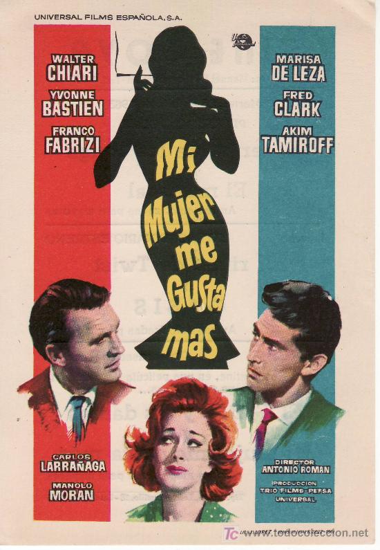 Flyers Publicitaires de Films Anciens: MI MUJER ME GUSTA MAS-PROGRAMA DE MANO -COLECCIONISMO EN GENERAL-RASTRILLOPORTOBELLO