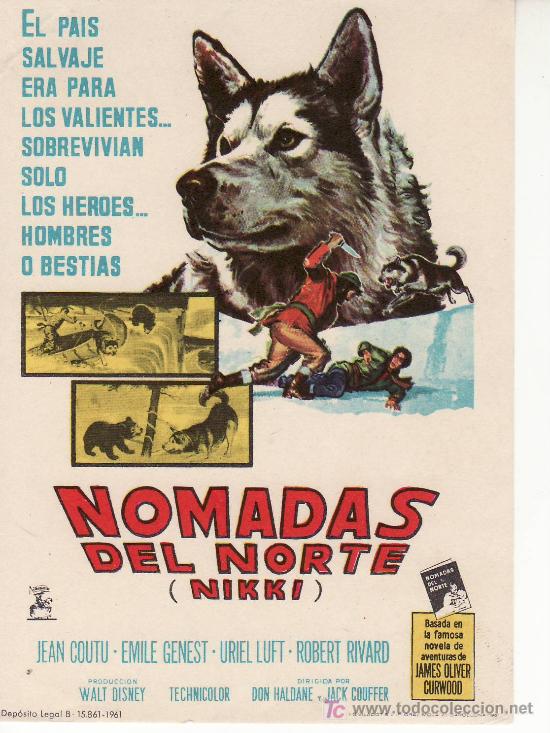 Foglietti di film di film antichi di cinema: NOMADAS DEL NORTE (NIKKI)- PROGRAMAS Y MAS ARTICULOS DE COLECCION EN RASTRILLOPORTOBELLO