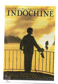 Cine: INDOCHINE, por Catherine Deneuve.