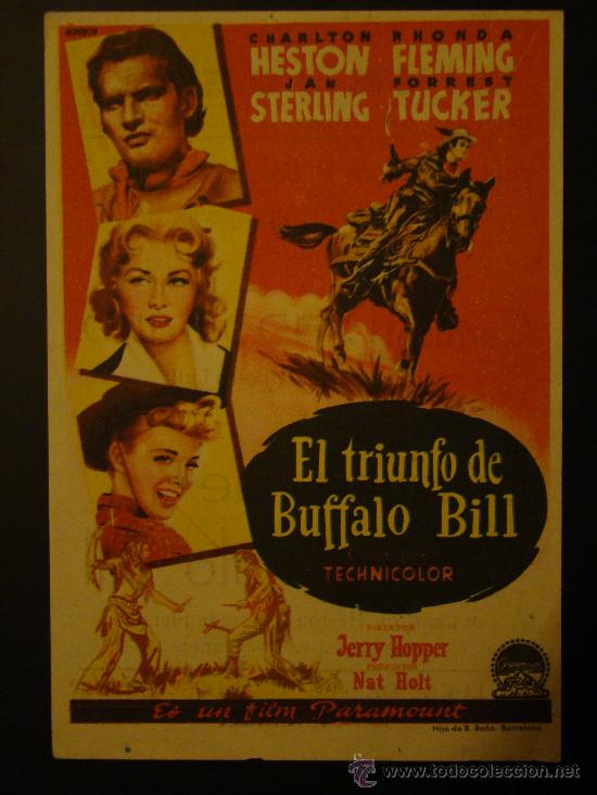 Foglietti di film di film antichi di cinema: EL TRIUNFO DE BUFFALO BILL  CHARLTON HESTON  CON PUBLICIDAD IMPECABLE