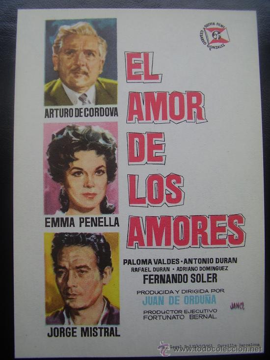 Cine: EL AMOR DE LOS AMORES- ARTURO DE CORDOVA