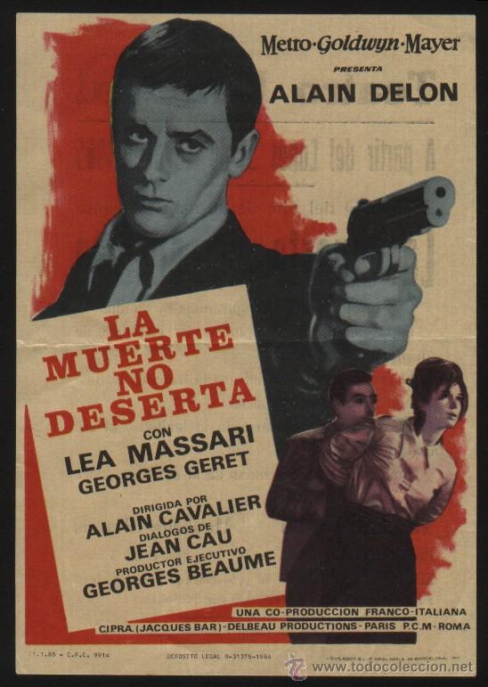 Cinema: Q-03381- LA MUERTE NO DESERTA (L'Insoumis) (TEATRO PRINCIPAL - ALICANTE) Alain Delon - L&eacute;a Massari