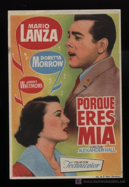 Cine: Porque eres m&iacute;a. Programa sencillo con Mario Lanza. - Foto 1