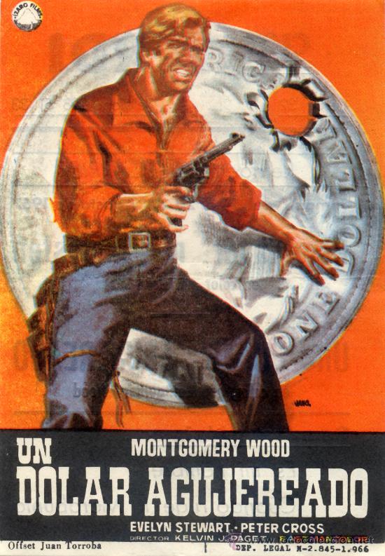 Foglietti di film di film antichi di cinema: UN DOLAR AGUJEREADO 1965 (FOLLETO DE MANO ORIGINAL) GIULIANO GEMMA - EVELYN STEWART