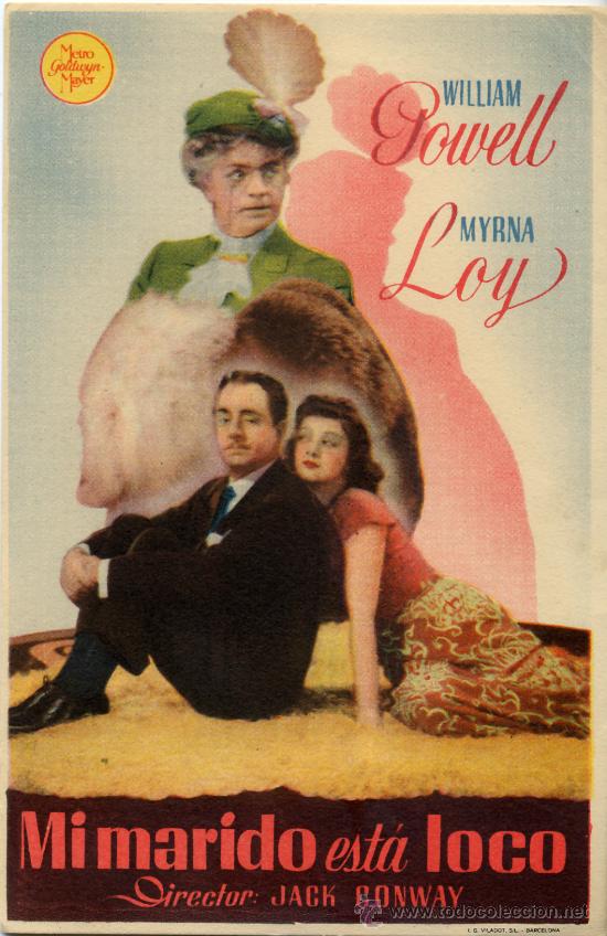 Flyers Publicitaires de Films Anciens: MI MARIDO ESTA LOCO 1941 (FOLLETO DE MANO ORIGINAL) WILLIAM POWELL - MIRNA LOY