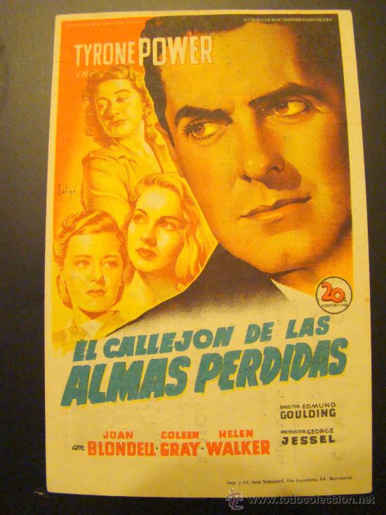 Foglietti di film di film antichi di cinema: EL CALLEJON DE LAS ALMAS PERDIDAS,-TYRONE POWER, C/P. CINE CALANDRIA