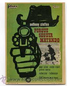 Foglietti di film di film antichi di cinema: PORQUE SEGUIR MATANDO, con Anthony Steffen.