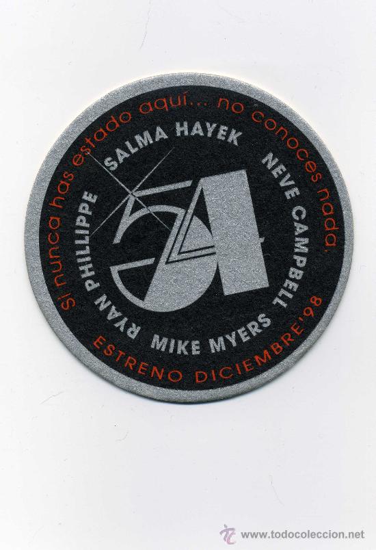 Kino: 54 con Salma Hayek. POSAVASOS.