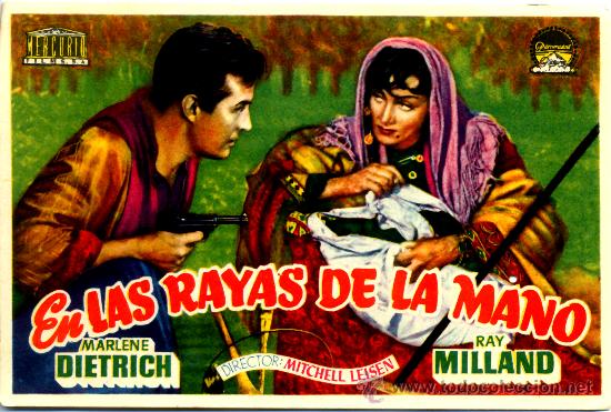 Cine: EN LAS RAYAS DE LA MANO 1947 (FOLLETO DE MANO ORIGINAL) MARLENE DIETRICH RAY MILLAND