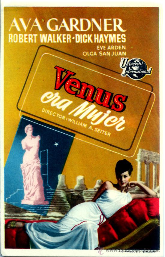 Cine: VENUS ERA MUJER 1948 (FOLLETO DE MANO ORIGINAL) AVA GARDNER