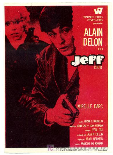  Flyers Publicitaires de films Anciens: JEFF , ALAIN DELON , SENCILLO , PMD 504