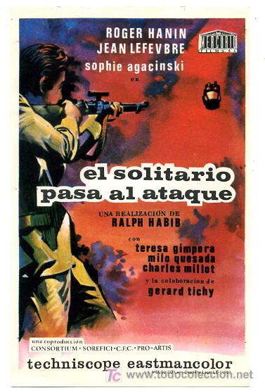  Flyers Publicitaires de films Anciens: EL SOLITARIO PASA AL ATAQUE , SENCILLO , PMD 591