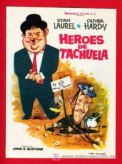 Cine: HEROES DE TACHUELA , STAN LAUREL Y OLIVER HARDY , SENCILLO , S1515