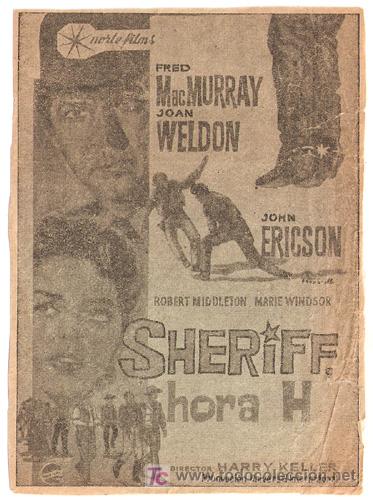 Cine: PTCC 417 SHERIFF HORA H PROGRAMA SENCILLO NORTE FRED MACMURRAY raro - Foto 1