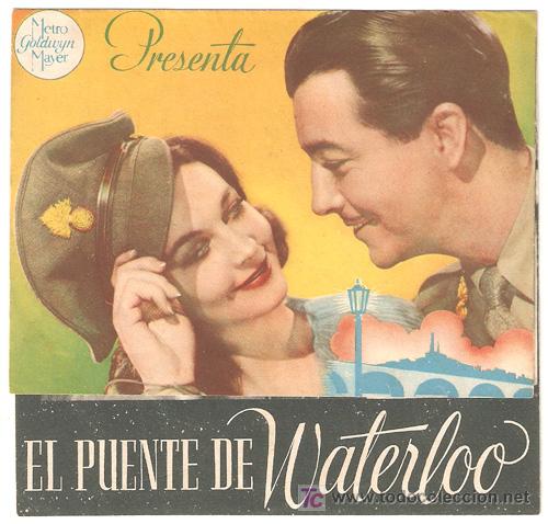 Cine: PTCC 314 EL PUENTE DE WATERLOO PROGRAMA DOBLE MGM VIVIEN LEIGH ROBERT TAYLOR - Foto 1
