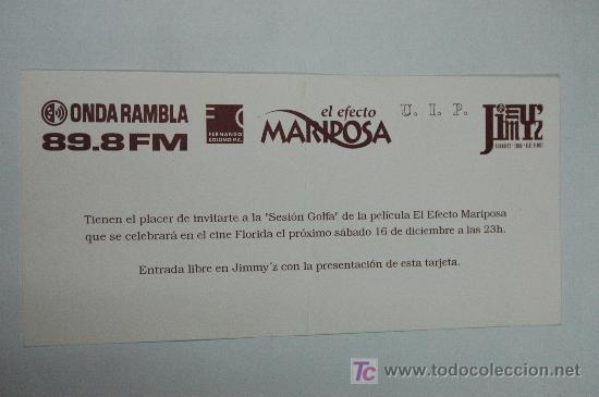  Foglietti di film di film antichi di cinema: el efecto mariposa - cine espa&ntilde;ol invitacion estreno publicidad discoteca jimmy'z barcelona colomo