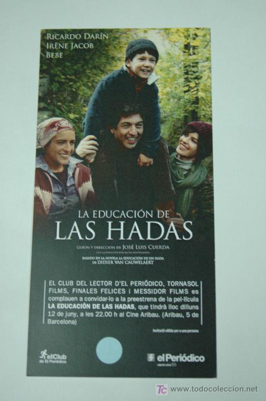 Cine: la educacion de las hadas - cine espa&ntilde;ol - invitacion al preestreno - ricardo darin irene jacob bebe