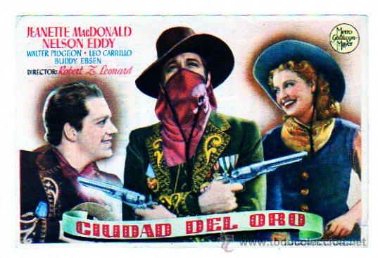 Flyers Publicitaires de Films Anciens: 1944. cine Imperio Ciuad del Oro. Jeanette Mac Donald. Nelson Eddy. Rober Z. Leornard. Nodo.
