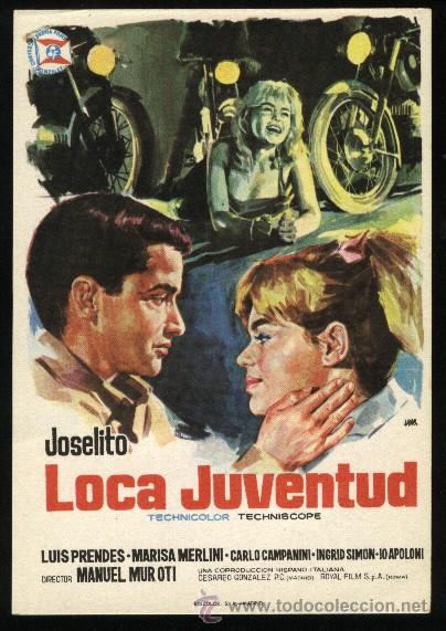 Cine: P-1531- LOCA JUVENTUD (JOSELITO - LUIS PRENDES - MARISA MERLINI - CARLO CAMPANINI)