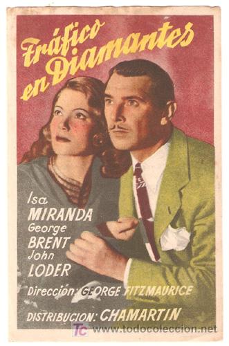 Cine: TRAFICO DE DIAMANTES PROGRAMA SENCILLO CHAMARTIN GEORGE BRENT ISA MIRANDA JOHN LODER D - Foto 1