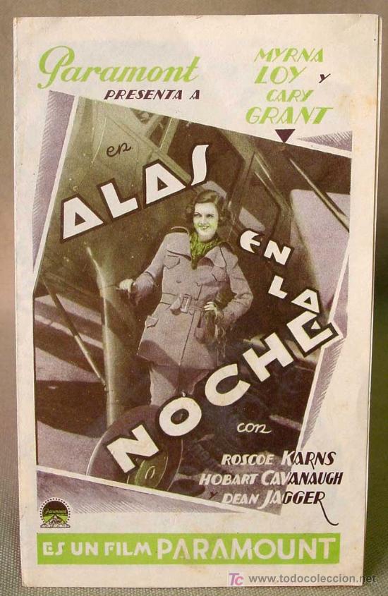 Foglietti di film di film antichi di cinema: ALAS EN LA NOCHE, PARAMONT, PROGRAMA CINE, DOBLE, MYRNA LOY Y CARY GRANT , 1936