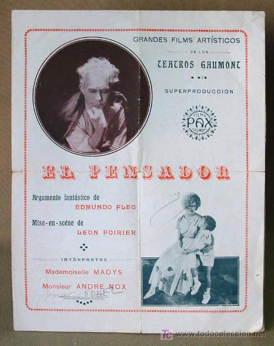 Flyers Publicitaires de Films Anciens: RARO, EL PENSADOR, (LE PENSEUR), D. LEON POIRIER, GAUMONT, 28 X 22 cm, SUPER PROGRAMA CINE, 1920