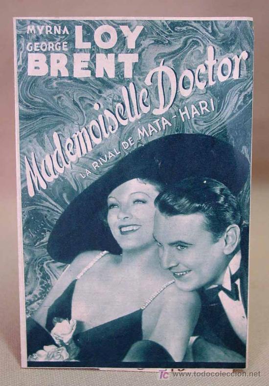Cine: MADEMOISELLE DOCTOR, METRO GOLDWYN MAYER, PROGRAMA CINE, DOBLE, MYRNA LOY, DIR. SAM WOOD, 1935