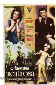 Flyers Publicitaires de Films Anciens: Adorabel mentirosa. Anne Shirley Dennis Day. Cine Cervantes. 1948.