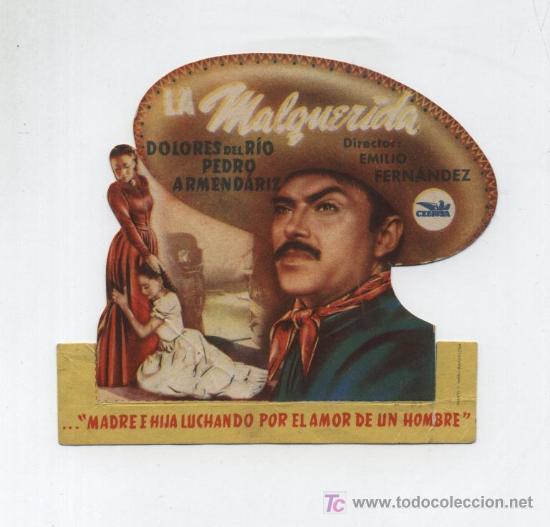Cine: La Malquerida. Sencillo troquelado de Cepicsa. - Foto 1