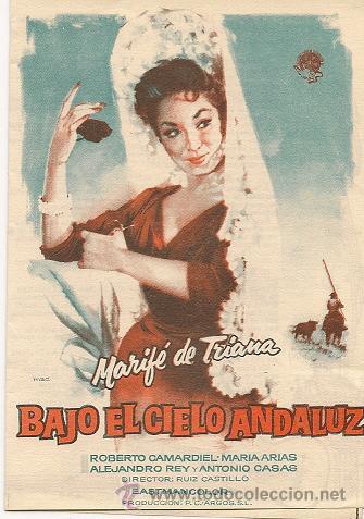 Cine: BAJO EL CIELO ANDALUZ con MARIF&Eacute; DE TRIANA cine AVENIDA, VALENCIA, 1961 ,DOBLE