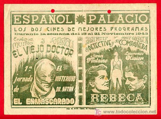 Cinema: EL VIEJO DOCTOR, EL ENMASCARADO, EL DETECTIVE Y SU COMPA&Ntilde;ERA, REBECA, PROGRAMA LOCAL