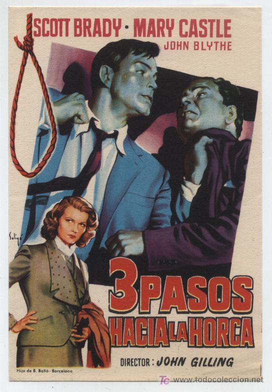 Cine: 3 psos hacia la horca. Solig&oacute;. Programa sencillo. - Foto 1