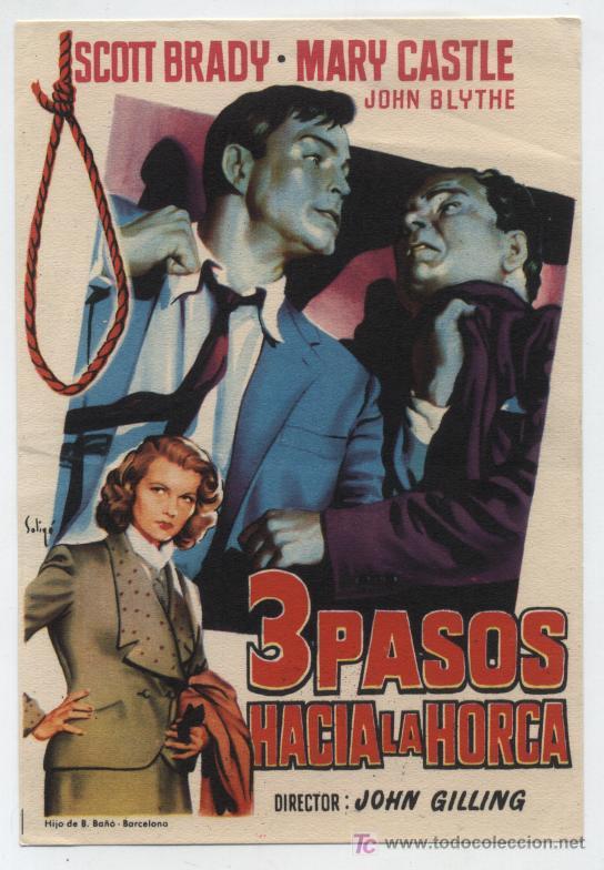 Cine: 3 pasos hacia la horca. Solig&oacute;. Programa sencillo. - Foto 1