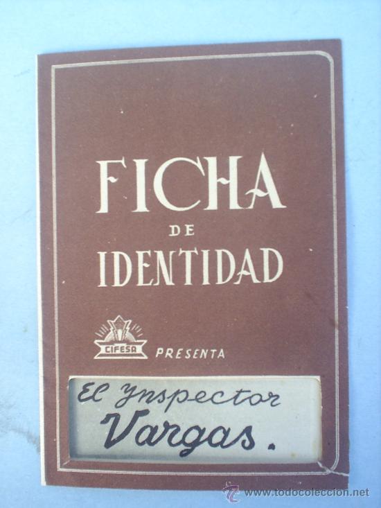Cine: FOLLETO TROQUELADO , EL INSPECTOR VARGAS- FICHA DE IDENTIDAD- 1947- CINE MUNICIPAL  CADIZ
