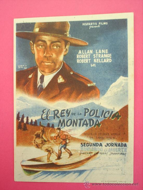 Flyers Publicitaires de Films Anciens: FOLLETO , SEGUNDA JORNADA, EL REY DE LA POLICIA  MONTADA- IMPRESO 1946