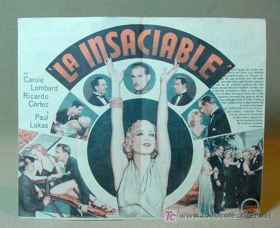 Cine: PROGRAMA DE CINE, LA INSACIABLE, PARAMOUNT, CAROLE LOMBARD, RICARDO CORTEZ, PAUL LUKAS, 1933.