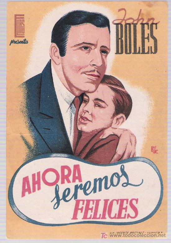 Cine: Ahora seremos felices. Programa sencillo. - Foto 1