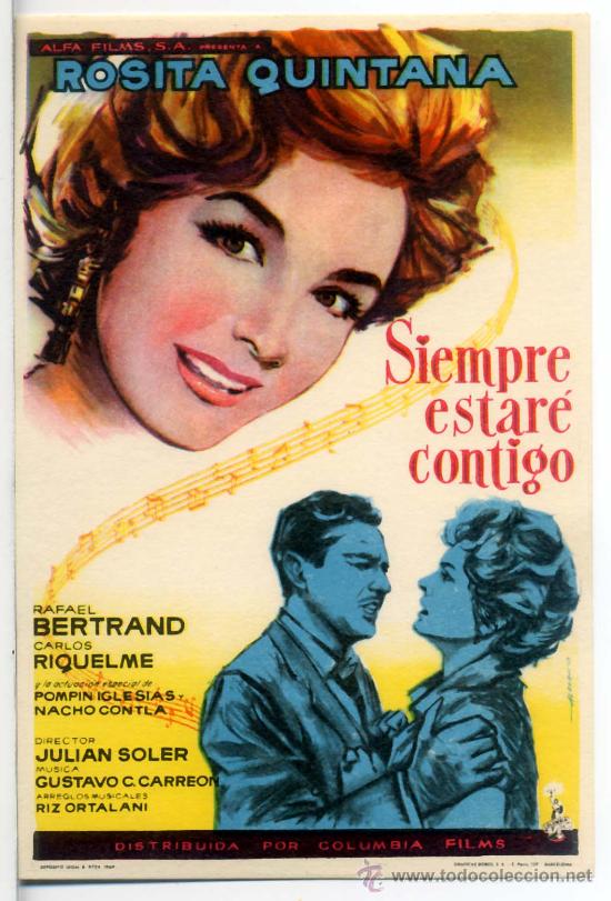 Cinema: SIEMPRE ESTARE CONTIGO (FOLLETO DE MANO ORIGINAL) ROSITA QUINTANA