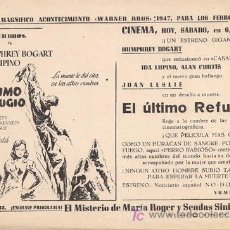 Cine: EL ULTIMO REFUGIO PROGRAMA SENCILLO LOCAL HUMPHREY BOGART IDA LUPINO RAOUL WALSH. Lote 16921783