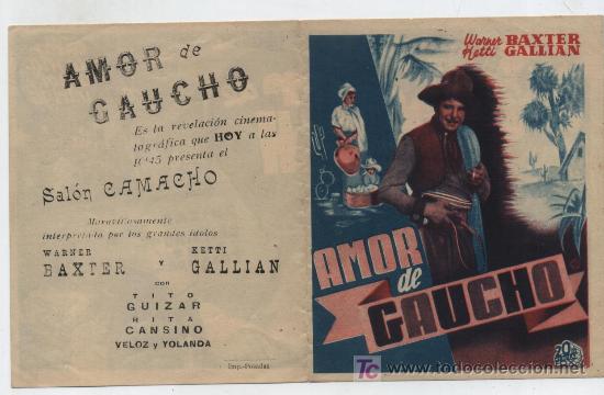 Cine: Amor de Gaucho. Doble de 20Th Century Fox. Sal&oacute;n Camacho. Pie de imprenta: Posadas.