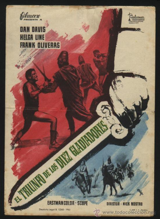  Flyers Publicitaires de films Anciens: P-5159- EL TRIUNFO DE LOS DIEZ GLADIADORES (Il trionfo dei dieci gladiatori) Dan Vadis - Helga Lin&eacute;